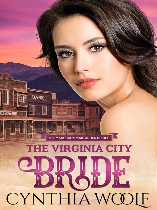 Title details for The Virginia City Bride by Cynthia Woolf - Available